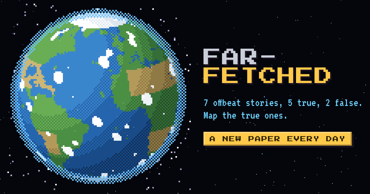 Far-Fetched — pixel globe and seven-headline game title